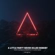 Музыка Vadim Adamov - A Little Party Never Killed Nobody (feat. Hardphol & Alena Roxis)