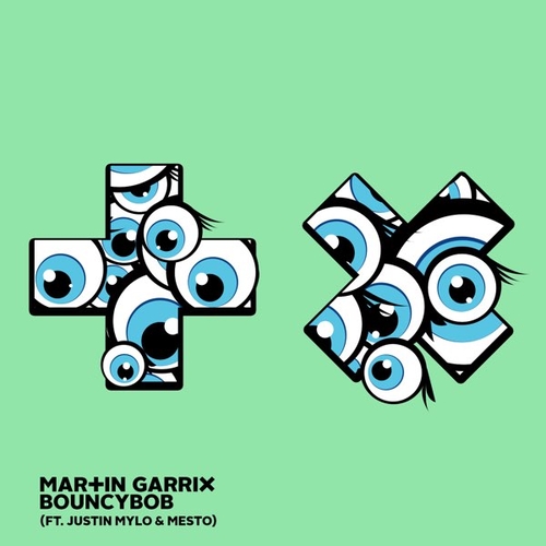 Музыка Martin Garrix - Bouncybob (feat. Justin Mylo & Mesto)