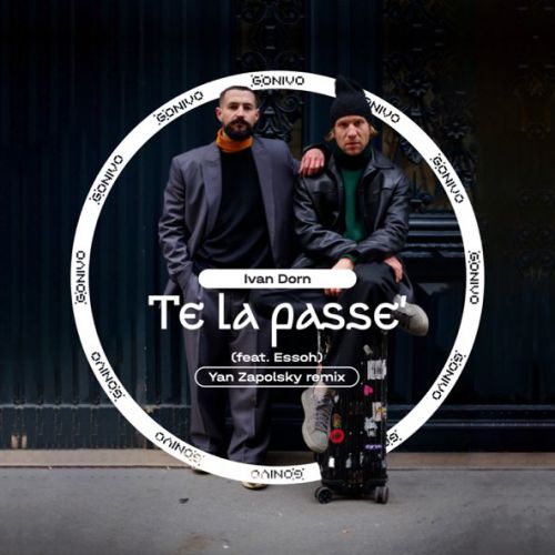 Музыка Иван Дорн & Essoh - Te La Passe' (Yan Zapolsky Remix)