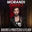 Музыка Morandi - Angels (Rakurs & Prostexxx & Flash Remix)