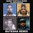 Музыка Quest Pistols Show - Ти Неймовірна (Butesha Remix)