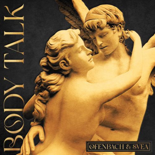 Музыка Ofenbach - Body Talk (feat. Svea)