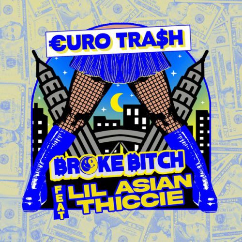 Музыка Yellow Claw - Broke Bitch (feat. €uro Tra$h & Lil Asian Thiccie)