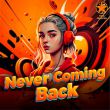 Музыка German Geraskin - Never Coming Back (feat. 2xA)