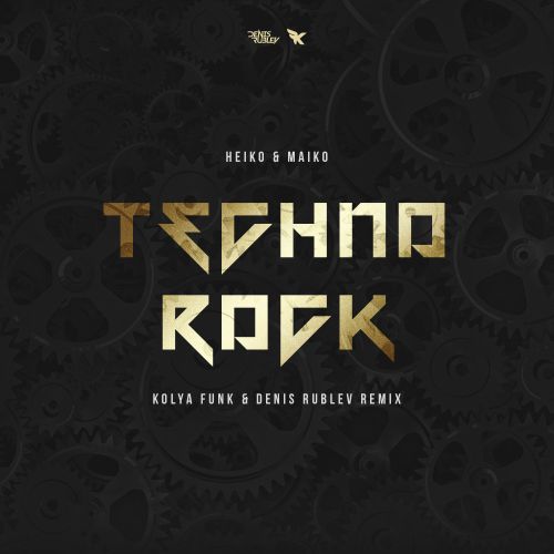 Музыка Heiko & Maiko - Techno Rock (Denis Rublev & Kolya Funk Remix)