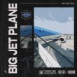 Музыка Restricted - Big Jet Plane