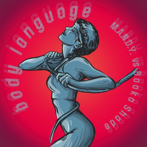 Музыка Mandy & Booka Shade - Body Language (Hosh Remix)