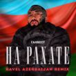 Музыка Ганвест - На Рахате (Ravel Azerbaijan Remix)