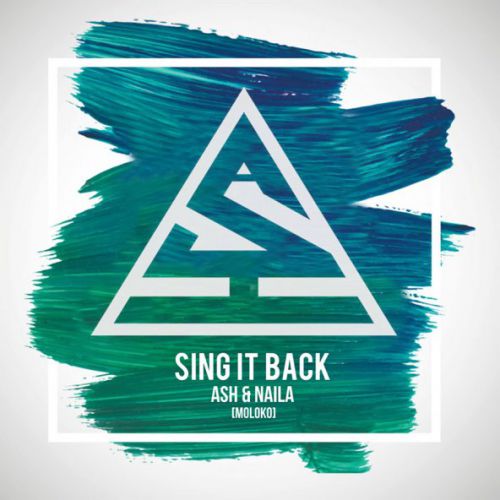 Музыка Ash - Sing It Back (feat. Naila)