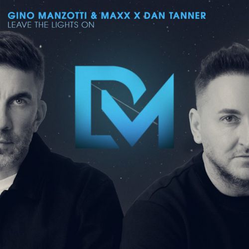 Музыка Gino Manzotti - Leave The Lights On (feat. Maxx & Dan Tanner)