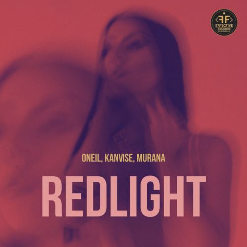 Музыка Oneil - Redlight (feat. Kanvise & Murana)