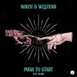 Музыка Noizu & Westend - Push To Start (feat. No/Me)
