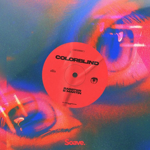 Музыка Rasster - Colorblind (feat. B Martin)