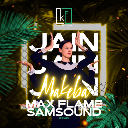 Музыка Jain - Makeba (Max Flame & Samsound Remix)