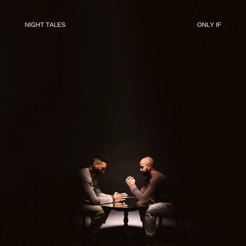 Музыка Night Tales - Only If