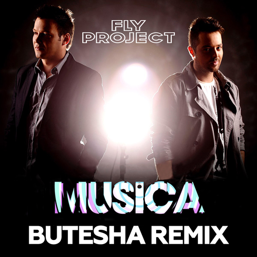 Музыка Fly Project - Musica (Butesha Remix)