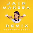 Музыка Jain - Makeba (Sonar & Eny Remix)