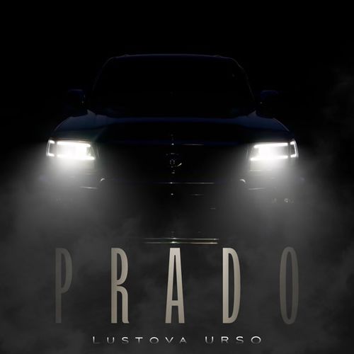 Музыка Lustova - Prado (feat. Urso)