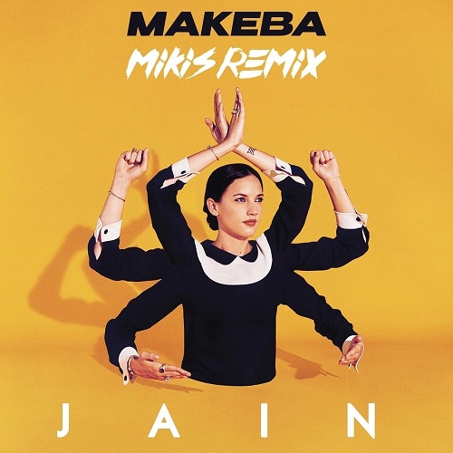 Музыка Jain - Makeba (Mikis Remix)