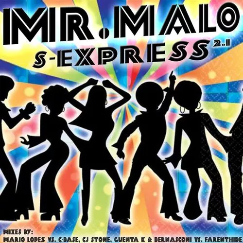Музыка Mr. Malo - Sexpress 2.1 (CJ Stone Remix)