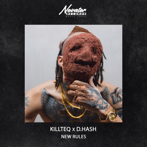 Музыка Killteq - New Rules (feat. D.Hash)