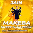 Музыка Jain - Makeba (Alexx Slam Remix)