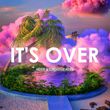Музыка Nder - It's Over (feat. Creative Ades)