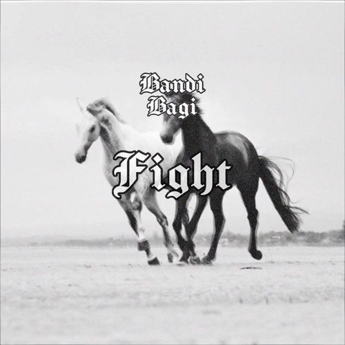 Музыка Bandi - Fight (feat. Bagi)
