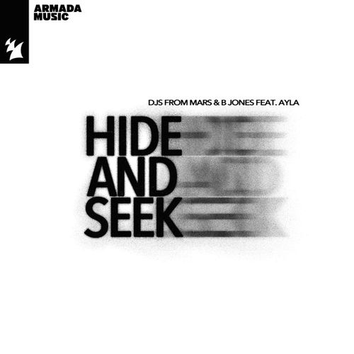 Музыка DJs From Mars - Hide And Seek (feat. B Jones & Ayla)