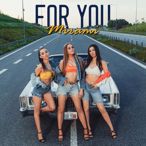 Музыка Mirami - For You