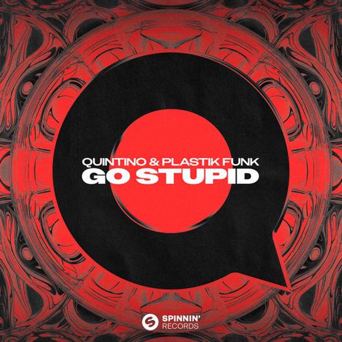 Музыка Quintino - Go Stupid (feat. Plastik Funk)
