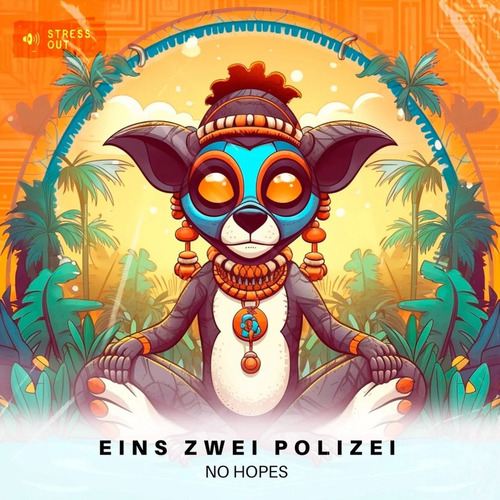 Музыка No Hopes - Eins Zwei Polizei (Extended Mix)