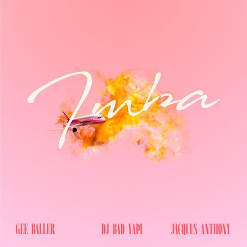 Музыка DJ Bad Yapi - Imba (feat. Жак Энтони & Gee Baller)