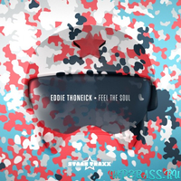 Музыка Eddie Thoneick - Feel the Soul (Original Mix)