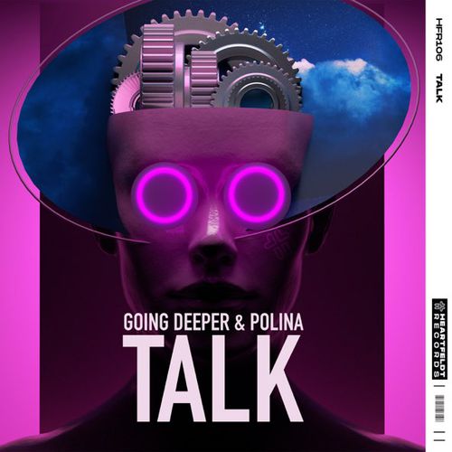 Музыка Going Deeper - Talk (feat. Polina)