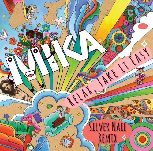 Музыка Mika - Relax, Take It Easy (Silver Nail Remix)