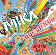 Музыка Mika - Relax, Take It Easy (Silver Nail Remix)