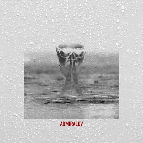 Музыка Admiralov - Дощ На Вікнах