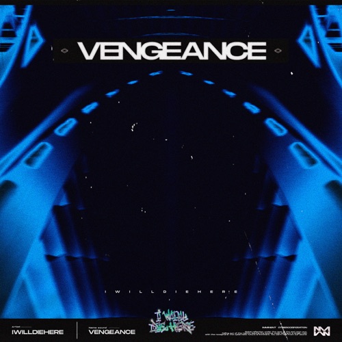 Музыка Iwilldiehere - Vengeance