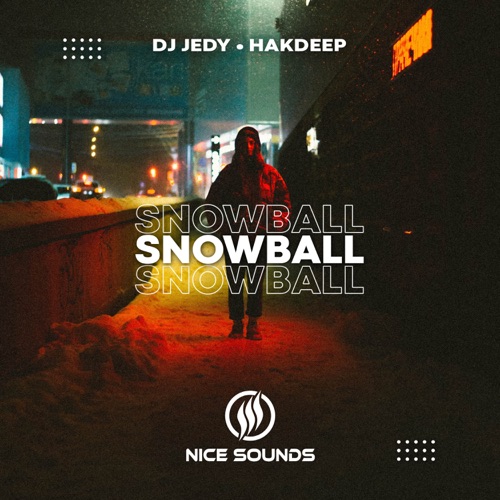 Музыка DJ Jedy - Snowball (feat. Hakdeep)