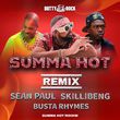 Музыка Sean Paul & Skillibeng feat. Busta Rhymes - Summa Hot (Remix)