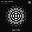Музыка Hi-Lo - Ride Or Die (feat. Eli Brown)