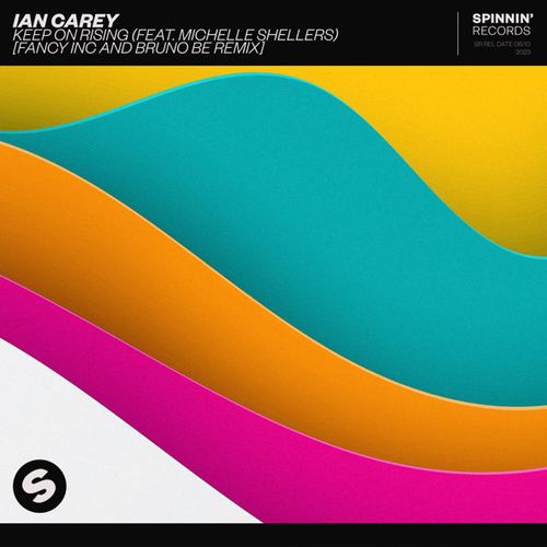 Музыка Ian Carey & Michelle Shellers - Keep On Rising (Fancy Inc & Bruno Be Remix)