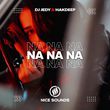 Музыка DJ Jedy - Na Na Na (feat. Hakdeep)