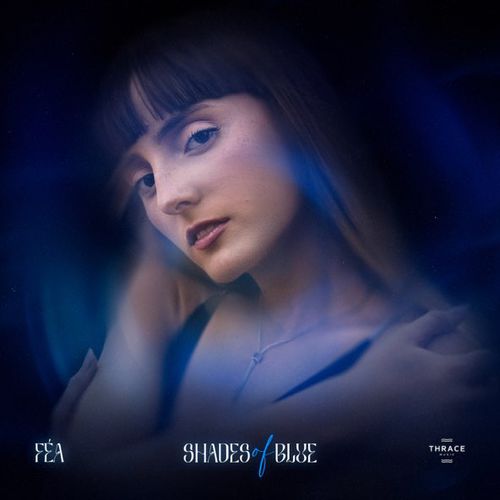 Музыка Fea - Shades of Blue