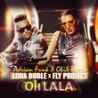 Музыка Lidia Buble & Fly Project - Oh La La (Adrian Funk X OLiX Remix)