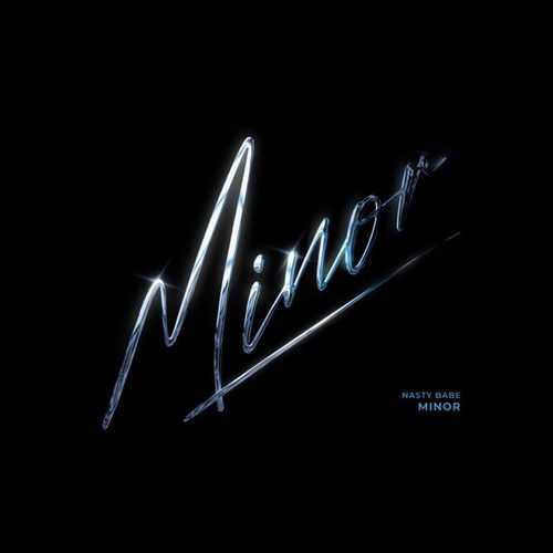 Музыка Nasty Babe - Minor