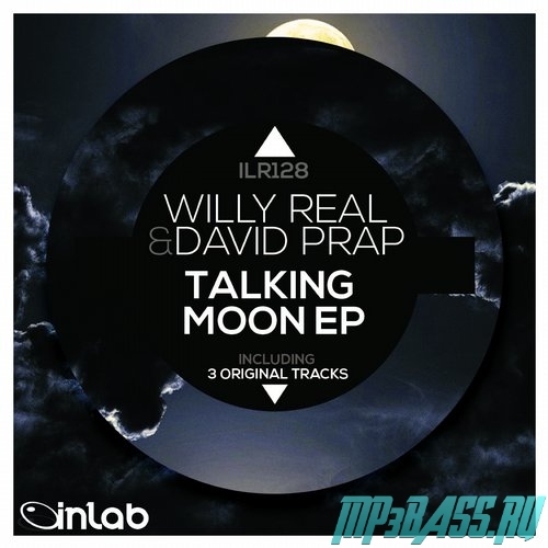 Музыка Willy Real & David Prap - Talking Moon (Original Mix)