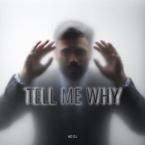 Музыка MD DJ - Tell Me Why