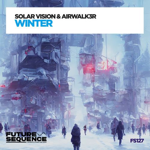 Музыка Solar Vision & Airwalk3r - Winter (Extended Mix)